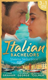 Italian Bachelors: Steamy Seductions (9781474070560)