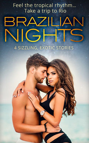 Brazilian Nights: Dante: Claiming His Secret Love-Child / Playing the Dutiful Wife / Doctor's Guide to Dating in the Jungle / A Touch of Temptation (9781474056656)