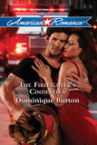 The Firefighter's Cinderella (Mills & Boon American Romance): First edition (9781408956793)
