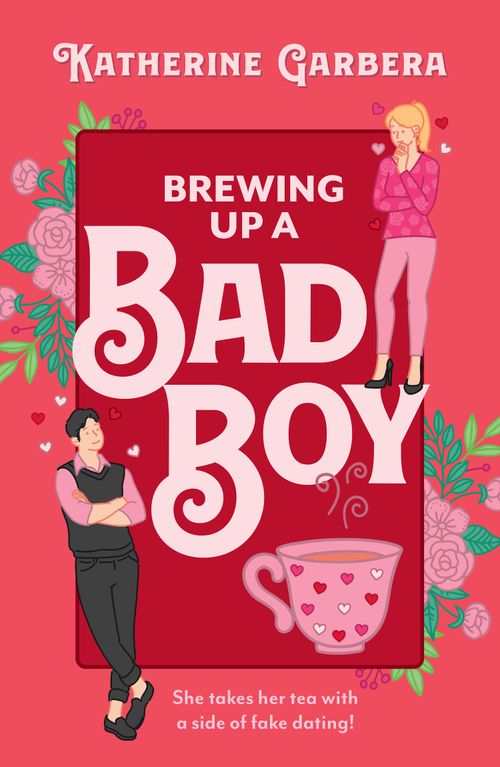 Brewing Up A Bad Boy (WiCKed Sisters, Book 3) by Katherine Garbera (9780008943844)
