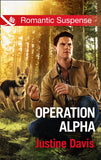 Operation Alpha (Cutter's Code, Book 8) (Mills & Boon Romantic Suspense) by Justine Davis