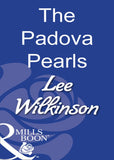 The Padova Pearls (Mills & Boon Modern) by Lee Wilkinson