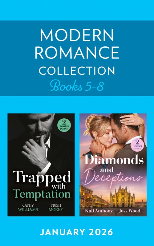Modern Romance January 2026 Books 5-8: Maid for the Italian / Greek's Royal Runaway / Vows to the Boss / Fast-Track Dating Deception (Mills & Boon Collections) by Cathy Williams, Trish Morey, Kali Anthony and Joss Wood (9780263421323)