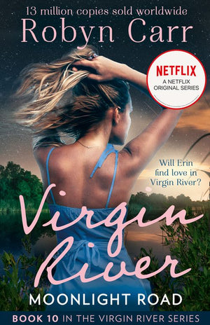 Moonlight Road (A Virgin River Novel, Book 10) by Robyn Carr