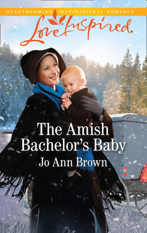 The Amish Bachelor's Baby (Amish Spinster Club, Book 3) (Mills & Boon Love Inspired) (9781474094818)