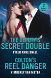 The Deputy's Secret Double / Colton's Reel Danger: The Deputy's Secret Double (Small Town Last Stand) / Colton's Reel Danger (The Coltons of Arizona) (Mills & Boon Heroes) by Tyler Anne Snell and Kimberly Van Meter (9780263397086)