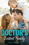 The Doctor's Instant Family (Mills & Boon Medical) by Tina Beckett (9780008951450)