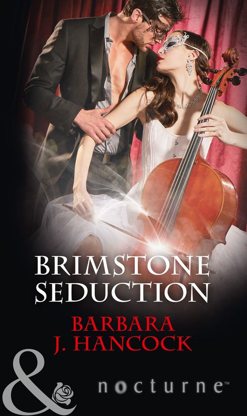 Brimstone Seduction (Mills & Boon Nocturne) by Barbara J. Hancock (9781474056625)