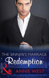 The Sinner's Marriage Redemption (Seven Sexy Sins, Book 1) (Mills & Boon Modern): First edition (9781472098849)