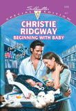 Beginning With Baby (Mills & Boon Cherish) by Christie Ridgway
