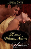 Russian Winter Nights (Mills & Boon Historical Undone) by Linda Skye