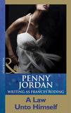 A Law Unto Himself (Mills & Boon Modern) by Penny Jordan