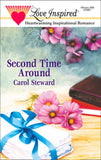 Second Time Around (Mills & Boon Love Inspired) by Carol Steward
