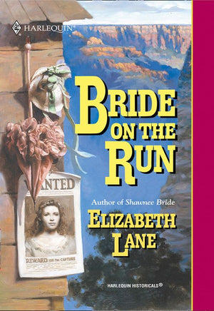 Bride On The Run (Mills & Boon Historical) by Elizabeth Lane