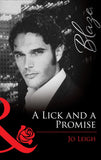 A Lick And A Promise (Mills & Boon Blaze): First edition by Jo Leigh (9781472028341)