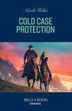 Cold Case Protection (Hudson Sibling Solutions, Book 5) (Mills & Boon Heroes) by Nicole Helm (9780008943936)