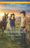 The Cowboy Meets His Match (Rodeo Heroes, Book 3) (Mills & Boon Love Inspired) by Leann Harris