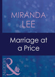 Marriage At A Price (The Australians, Book 8) (Mills & Boon Modern) by Miranda Lee