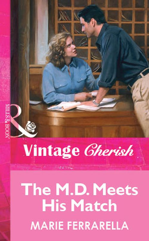The M.d. Meets His Match (Mills & Boon Vintage Cherish) by Marie Ferrarella