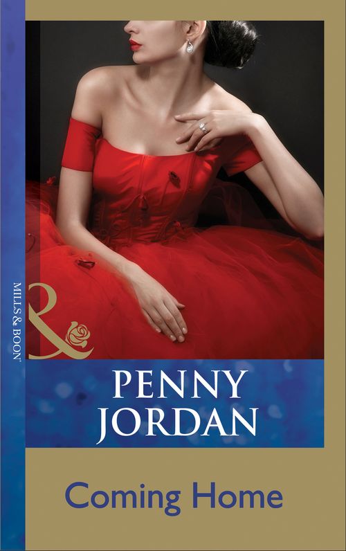 Coming Home (The Crightons, Book 9): First edition by Penny Jordan (9781472009265)