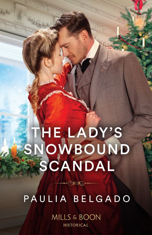 The Lady's Snowbound Scandal (Mills & Boon Historical) by Paulia Belgado (9780008940065)