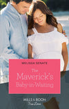 The Maverick's Baby-In-Waiting (Montana Mavericks: The Lonelyhearts Ranch, Book 2) (Mills & Boon True Love) (9781474077958)