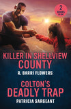 Killer In Shellview County / Colton's Deadly Trap: Killer in Shellview County (Bureaus of Investigation Mysteries) / Colton's Deadly Trap (The Coltons of Arizona) (Mills & Boon Heroes) by R. Barri Flowers and Patricia Sargeant (9780263397000)
