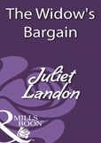 The Widow's Bargain (Mills & Boon Historical): First edition by Juliet Landon (9781408931622)