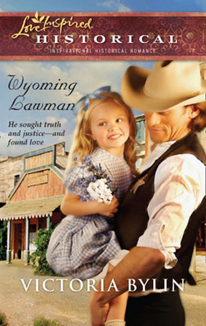 Wyoming Lawman (Mills &amp; Boon Love Inspired): First edition