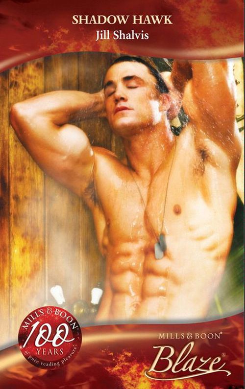 Shadow Hawk (Mills & Boon Blaze): First edition by Jill Shalvis (9781408900314)