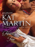 Heart of Fire (The Heart Trilogy, Book 2) by Kat Martin
