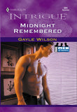 Midnight Remembered (Mills & Boon Intrigue) by Gayle Wilson