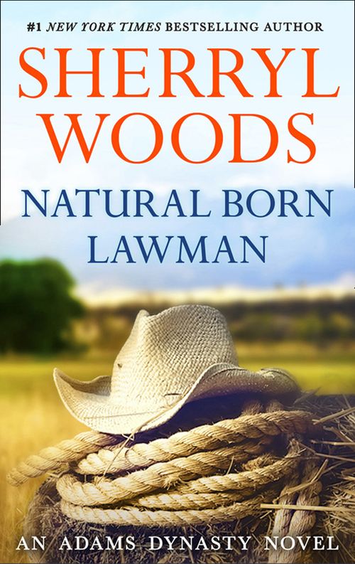 Natural Born Lawman (And Baby Makes Three, Book 8): First edition (9781474033817)
