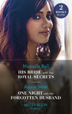 His Bride With Two Royal Secrets / One Night With Her Forgotten Husband: His Bride with Two Royal Secrets (Pregnant Princesses) / One Night with Her Forgotten Husband (Mills & Boon Modern) by Marcella Bell and Annie West