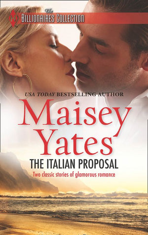 The Italian Proposal: His Virgin Acquisition / Her Little White Lie: First edition by Maisey Yates (9781474033114)