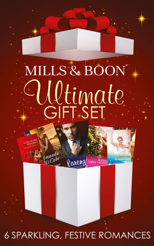 Mills & Boon Christmas Set: Housekeeper Under the Mistletoe / Larenzo's Christmas Baby / The Demure Miss Manning / A CEO in Her Stocking / Winter Wedding in Vegas / Her Christmas Protector by Cara Colter, Kate Hewitt, Amanda McCabe, Elizabeth Bevarly, Janice Lynn and Geri Krotow (9781474045100)