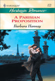 A Parisian Proposition (Mills & Boon Cherish) by Barbara Hannay
