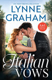 Italian Vows: The Italian in Need of an Heir (Cinderella Brides for Billionaires) / The Italian's Bride Worth Billions / Two Secrets to Shock the Italian by Lynne Graham (9780008954314)