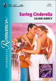 Saving Cinderella (Mills & Boon Silhouette): First edition by Lilian Darcy (9781474025119)