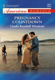 Pregnancy Countdown (Mills & Boon American Romance) by Linda Randall Wisdom