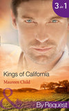 Kings Of California: Bargaining for King's Baby (Kings of California) / Marrying for King's Millions (Kings of California) / Falling for King's Fortune (Kings of California) (Mills & Boon By Request) by Maureen Child