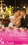 It Started With A Diamond (Drake Diamonds, Book 3) (Mills & Boon Cherish) by Teri Wilson