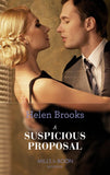 A Suspicious Proposal (Marry Me?, Book 1) (Mills & Boon Modern): First edition by Helen Brooks (9781472030375)