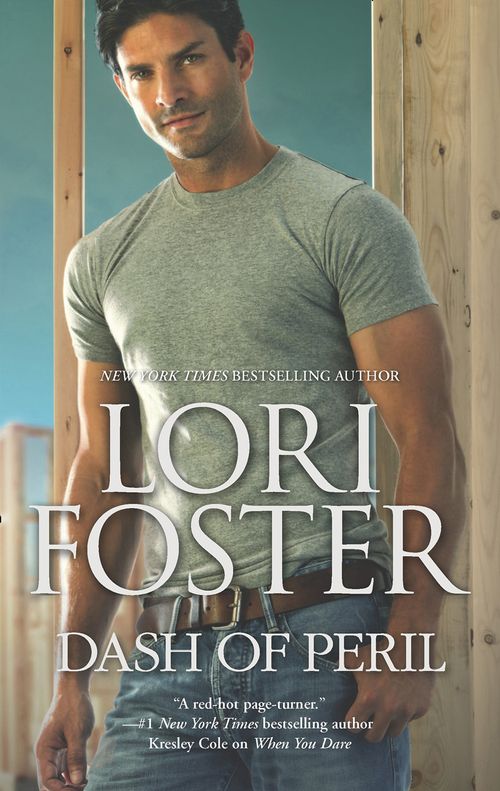 Dash of Peril: First edition by Lori Foster (9781472094360)