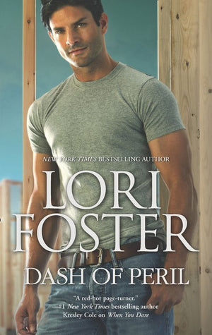 Dash of Peril: First edition by Lori Foster (9781472094360)
