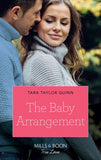 The Baby Arrangement (The Daycare Chronicles, Book 3) (Mills & Boon True Love) by Tara Taylor Quinn (9781474090827)