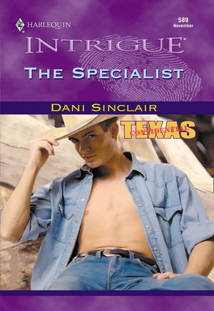 The Specialist (Mills & Boon Intrigue): First edition by Dani Sinclair (9781474022798)