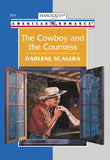 The Cowboy And The Countess (Mills & Boon American Romance) by Darlene Scalera