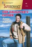 Her Daughter's Father (Mills & Boon Vintage Superromance) by Anna Adams