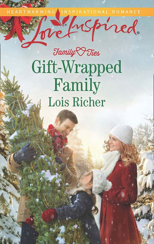 Gift-Wrapped Family (Family Ties (Love Inspired), Book 3) (Mills & Boon Love Inspired) (9781474046329)